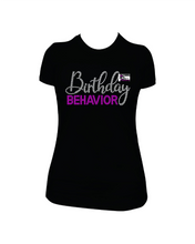 Load image into Gallery viewer, Birthday Behavior Rhinestone Birthday Shirt