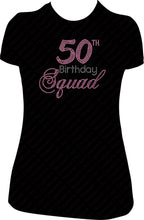 Load image into Gallery viewer, 50th Birthday Squad Shirt, 50th Squad Shirt, Rhinestone Shirt, Bling Shirt, Squad Crew Birthday Shirt, 50th Squad Shirt,