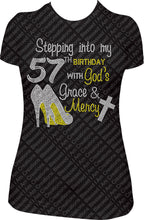 Load image into Gallery viewer, Stepping into my 57th Birthday with God&#39;s Grace and Mercy Rhinestone Birthday Shirt
