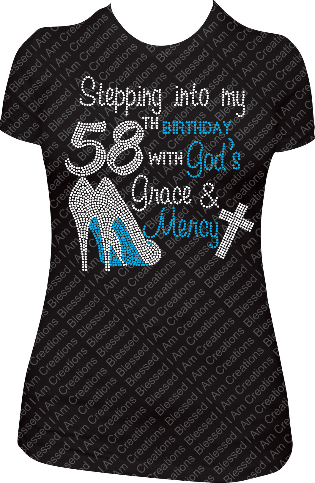 Stepping into my 58th Birthday with God's Grace and Mercy Rhinestone Birthday Shirt