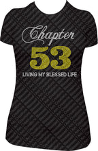 Load image into Gallery viewer, Chapter 53 Living My Blessed Life Rhinestone Birthday Shirt
