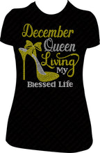 Load image into Gallery viewer, December Queen Living My Blessed Life One Shoe Rhinestone Birthday Shirt