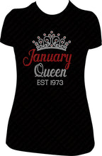 Load image into Gallery viewer, January Queen EST 1973 Rhinestone Birthday Shirt