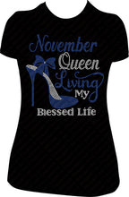 Load image into Gallery viewer, November Queen Living My Blessed Life One Shoe Rhinestone Birthday Shirt