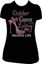 Load image into Gallery viewer, October Queen Living My Blessed Life One Shoe Rhinestone Birthday Shirt