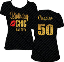 Load image into Gallery viewer, Birthday Chic Shirt, Birthday girl shirt, chapter birthday shirt, 
