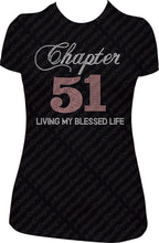 Load image into Gallery viewer, Chapter 51 Rhinestone Shirt, 51st Bling Shirt, Rhinestone Sirt, Bling Shirt, Birthday Girl shirt