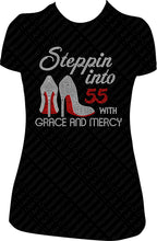 Load image into Gallery viewer, Stepping into 55 with Grace and Mercy Rhinestone Birthday Shirt