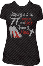 Load image into Gallery viewer, Stepping into my 71st Birthday with God&#39;s Grace and Mercy Rhinestone Shirt
