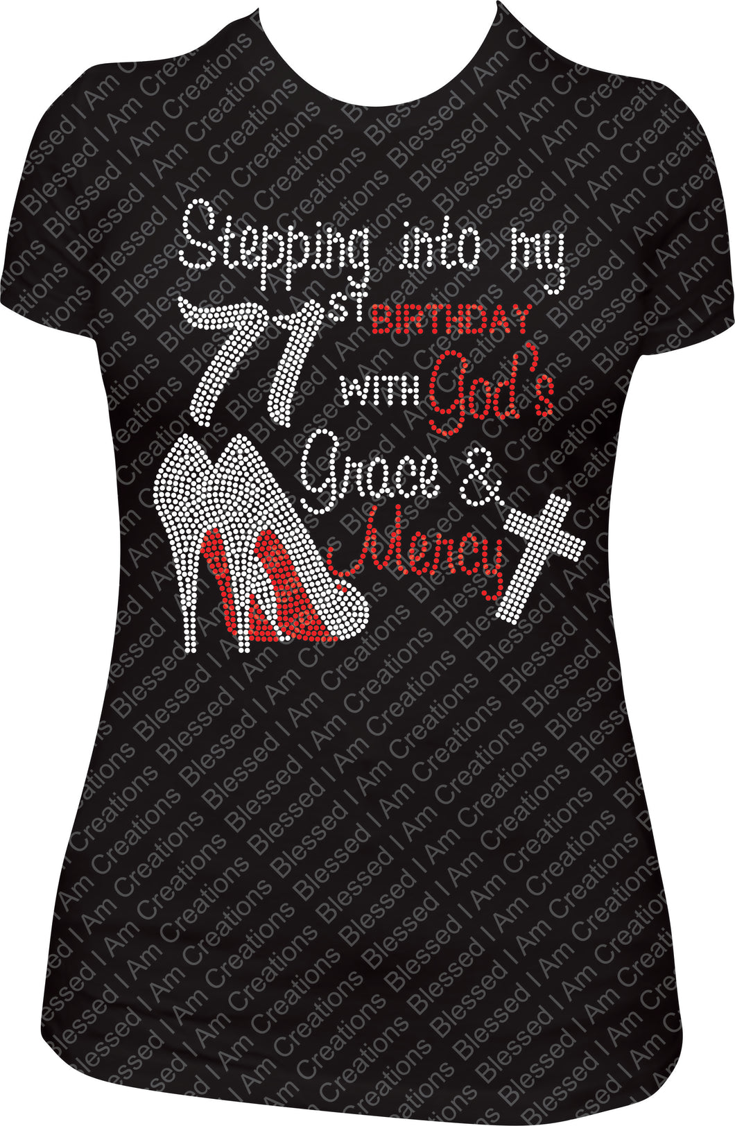 Stepping into my 71st Birthday with God's Grace and Mercy Rhinestone Shirt