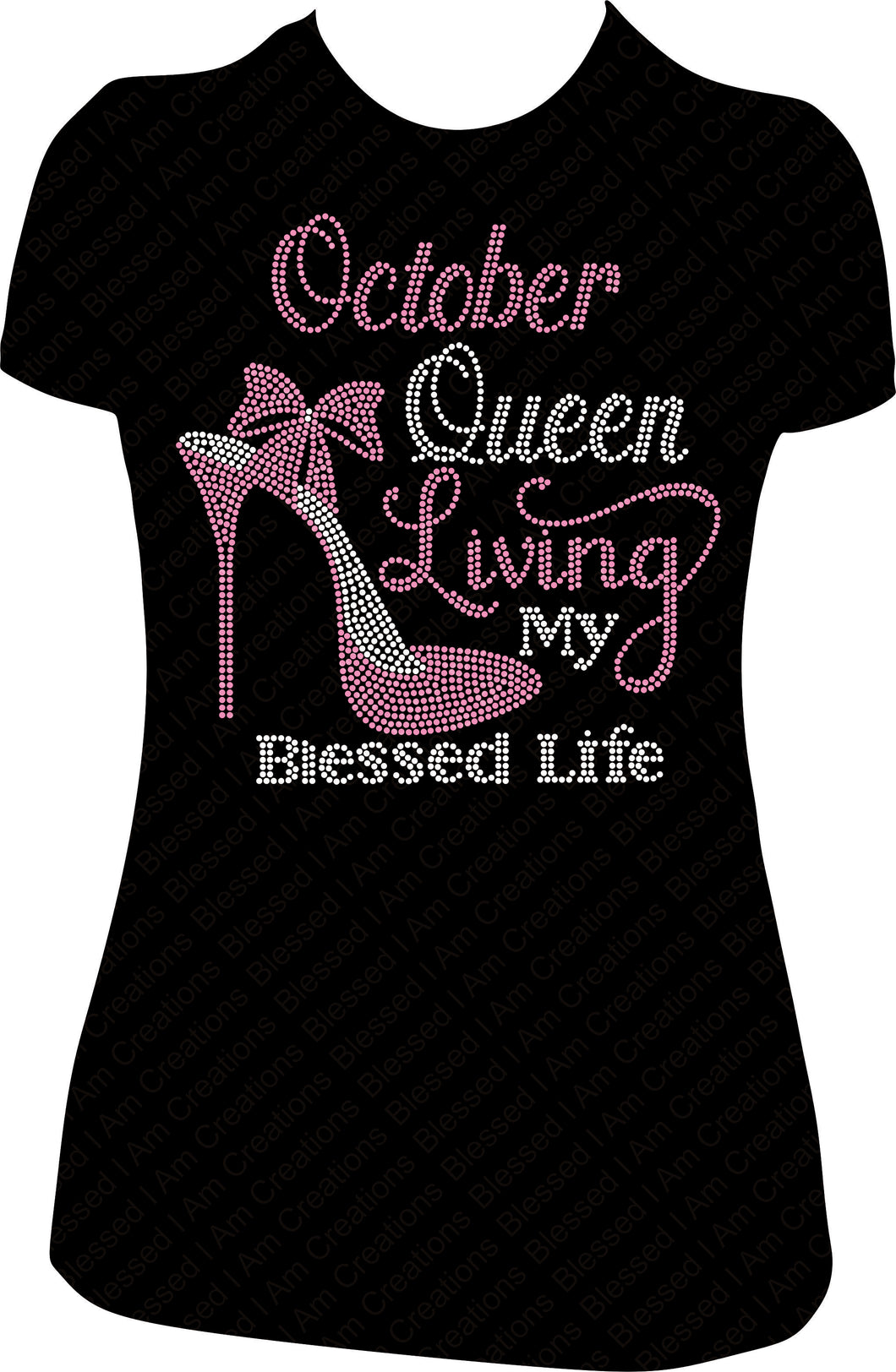 October Queen Living My Blessed Life One Shoe Rhinestone Shirt