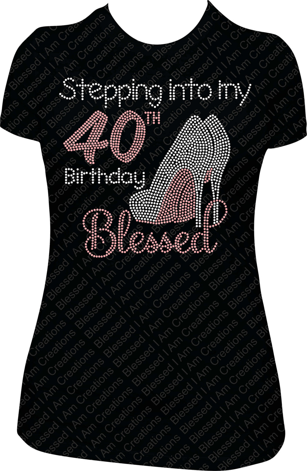 Stepping into my 40th Birthday Blessed Rhinestone Shirt, 40th Birthday Shirt, 40 Bling Birthday Shirt, Rhinestone Shirt, Bling shirt, Birthday girl shirt 