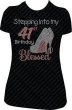 Load image into Gallery viewer, Stepping into my 41st Birthday Blessed Rhinestone Birthday Shirt
