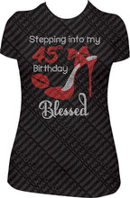 Load image into Gallery viewer, Stepping into my 45th Birthday Blessed Rhinestone Birthday Shirt
