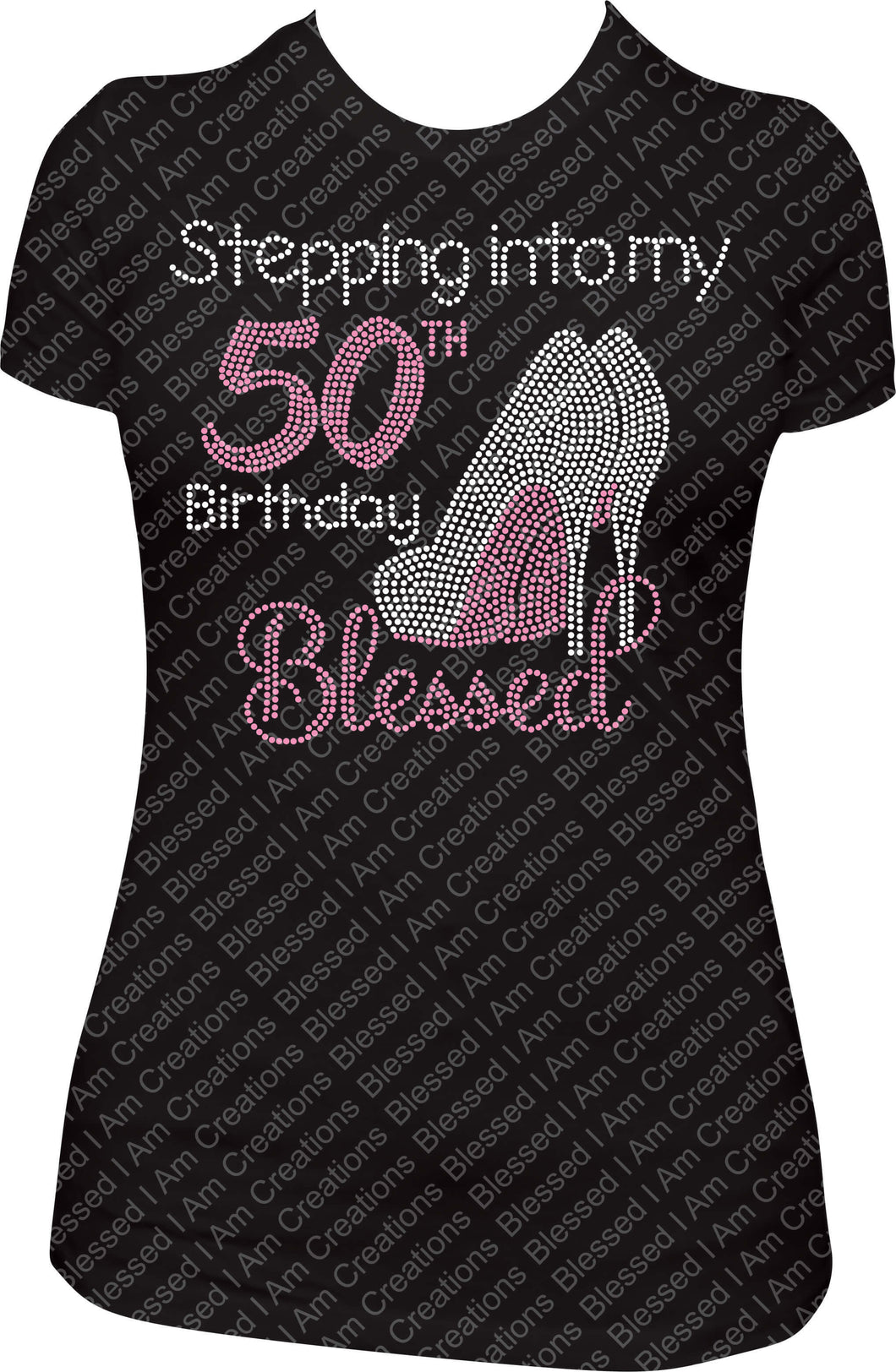 Stepping into my 50th Birthday Blessed Rhinestone Birthday Shirt Bling shirt