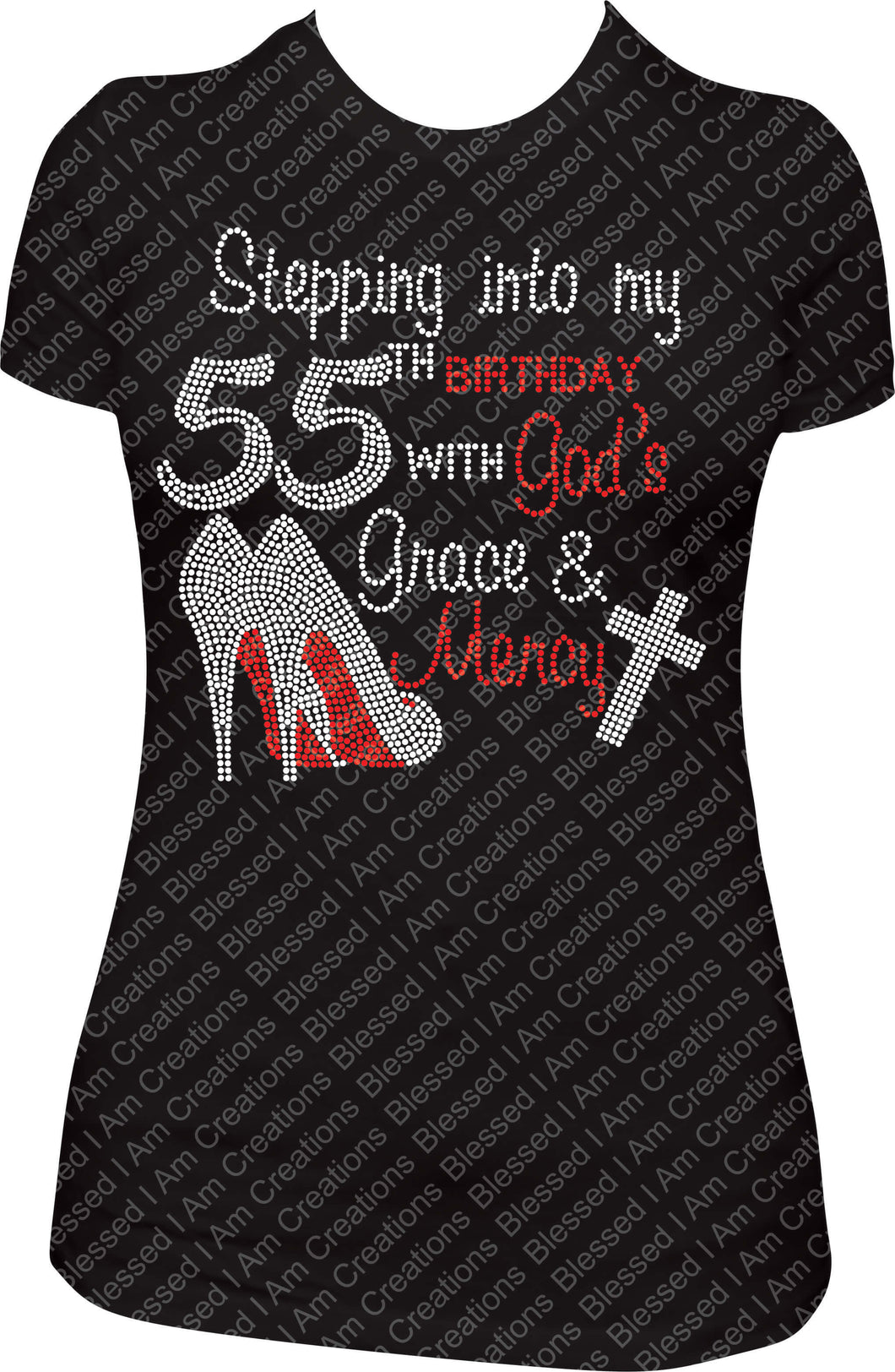 Stepping into my 55th Birthday With God's Grace and Mercy Rhinestone Birthday Shirt