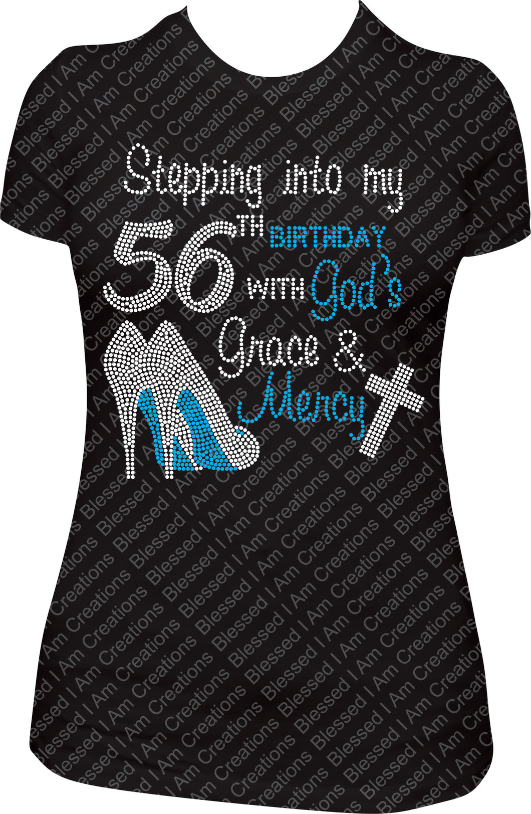 Stepping into my 56th Birthday with God's Grace and Mercy Rhinestone Birthday Shirt