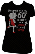 Load image into Gallery viewer, Stepping into my 60th Birthday With God&#39;s Grace and Mercy Afro Girl rhinestone Shirt
