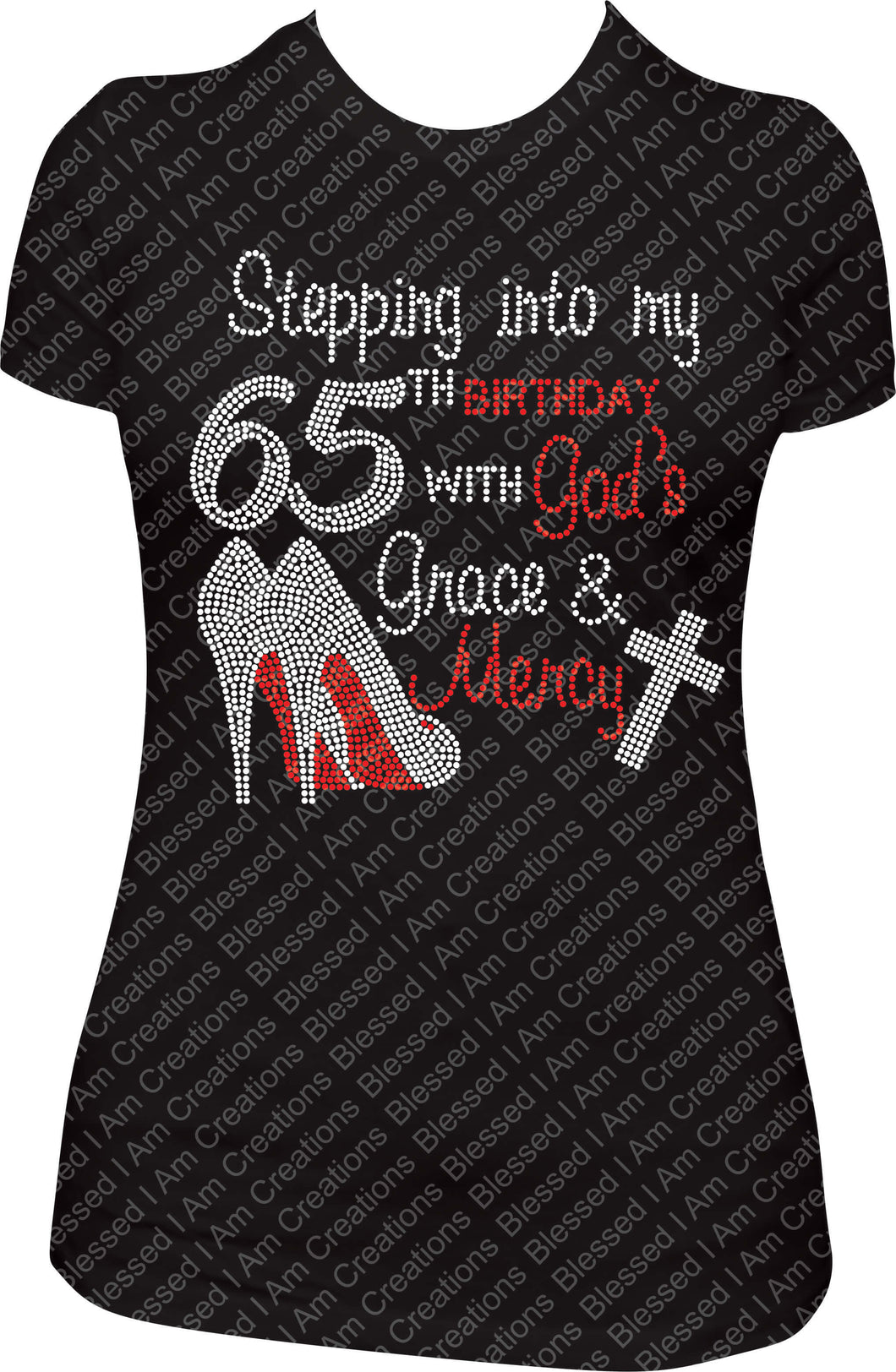Stepping into my 65th Birthday with God's Grace and Mercy Rhinestone Birthday Shirt