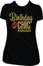 Load image into Gallery viewer, Birthday Chic Squad Shirt, Bling Squad Shirt, Bling Squad Shirt, Crew Birthday shirt, 
