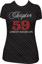 Load image into Gallery viewer, Chapter 59 birthday shirt, chapter bling shirt, living my blessed life shirt, rhinestone shirt, bling shirt, birthday girl shirt, 

