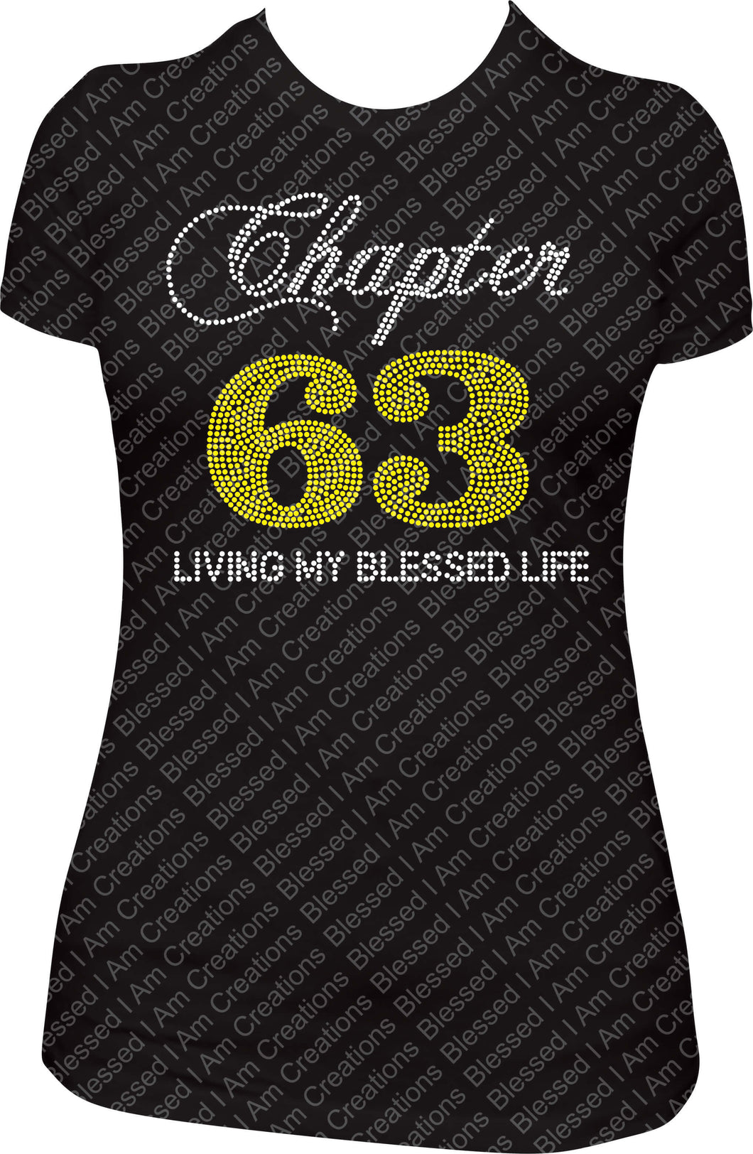 Chapter 63 bling shirt, chapter 63 birthday shirt, rhinestone shirt, rhinestone birthday shirt, bling shirt, bling birthday shirt, chapter birthday shirt, living my blessed life shirt,