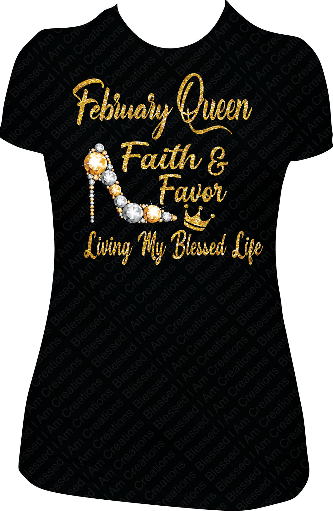 February Queen Faith and Favor Living My Blessed Life Birthday Shirt