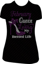 Load image into Gallery viewer, February Queen Living My Blessed Life One Shoe Rhinestone Birthday Shirts
