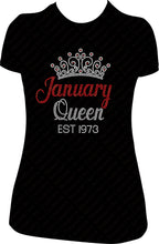 Load image into Gallery viewer, January Queen EST 1973 Rhinestone Birthday Shirt

