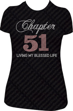 Load image into Gallery viewer, Chapter 51 Rhinestone Shirt, 51st Bling Shirt, Rhinestone Sirt, Bling Shirt, Birthday Girl shirt
