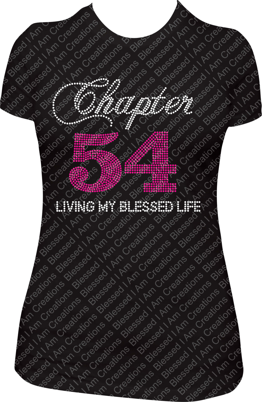 Chapter 54 rhinestone shirt, bling shirt, rhinestone shirt, living my blessed life shirt, chapter birthday shirt, 54th Birthday shirt