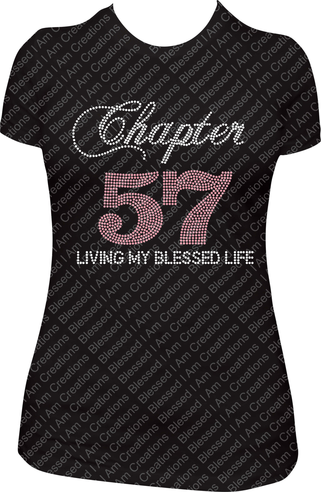 Chapter 57 Birthday Shirt, Chapter Shirt, Rhinestone Shirt, bling Shirt, Living my blessed life shirt, 57th birthday shirt, 57 birthday shirt, Birthday girl shirt