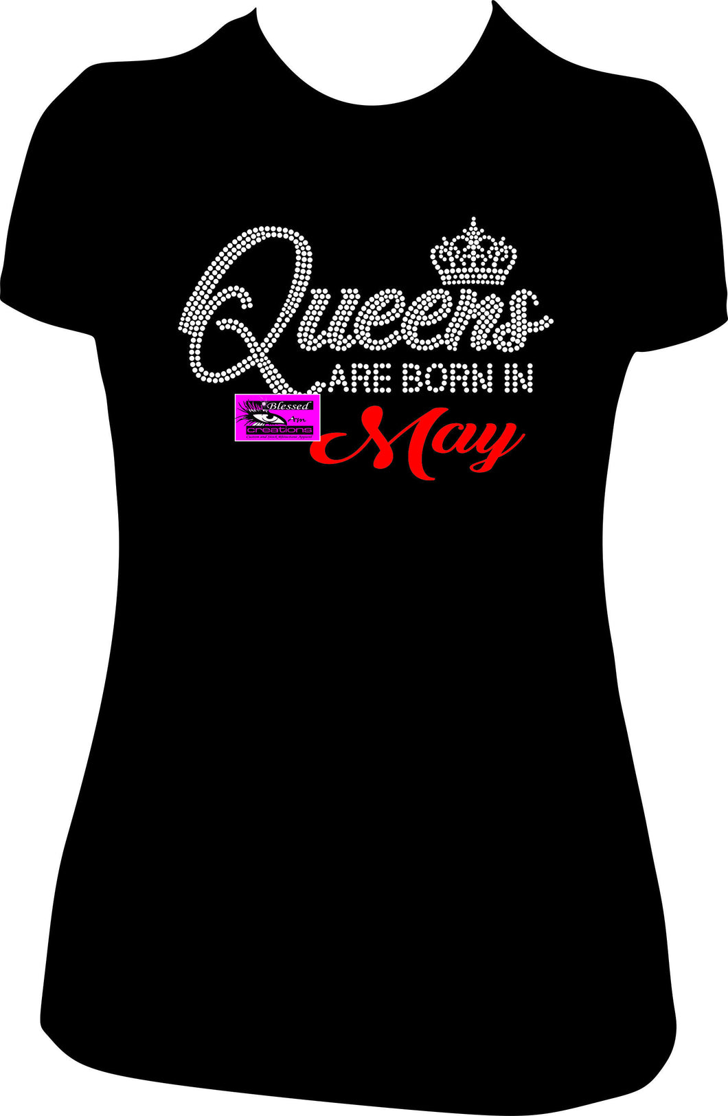 Queens are born in May Rhinestone Birthday Shirt