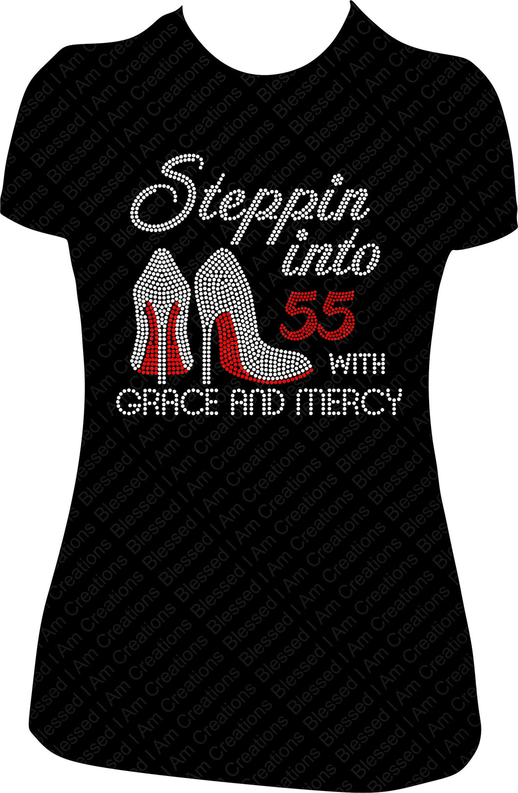 Stepping into 55 with Grace and Mercy Rhinestone Birthday Shirt